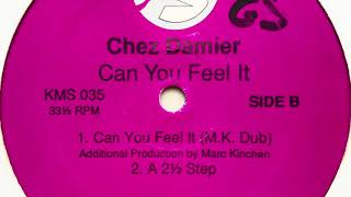 Chez Damier - Can You Feel It (M.K. Dub)