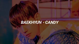 BAEKHYUN (백현) - Candy (Easy Lyrics)