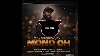 MONO OH_MAL MENINGA KURI 2026