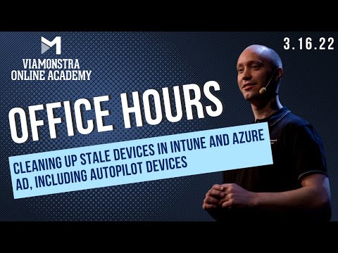 CLIPS: Cleaning up stale devices in Intune and Azure AD | Autopilot devices?