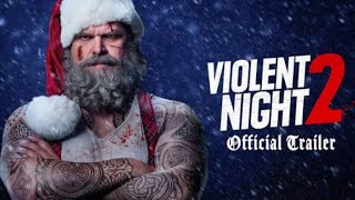Violent Night 2, Official Trailer