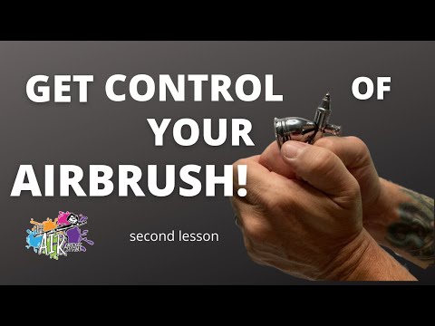 Gaining control of your airbrush a beginners tutorial!