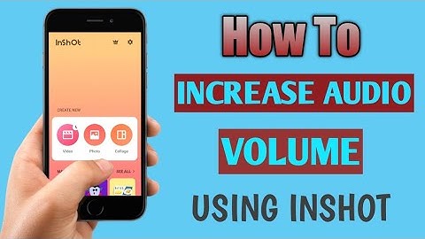 How to increase the volume of audio in a video using inshot| Increase Audio Volume Of A Video Inshot