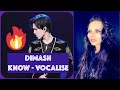 Vocal Coach Juliett Novak REACTS to DIMASH  &quot;Know&quot; /  VOCALISE by Igor Krutoy (Arnau)