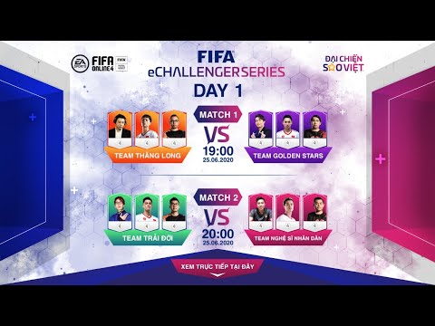 [Trực tiếp] FIFA eChallenger Series - Đại Chiến Sao Việt FIFA Online 4 - DAY 1