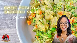 How To Make A Sweet Potato and Broccoli Salad