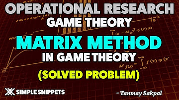 Matrix Method in Game Theory (3x3 Matrix Solved Example) | Operations Research
