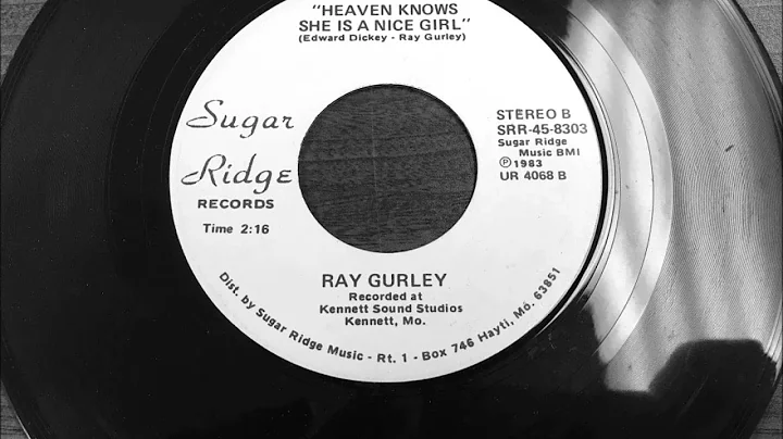 Heaven Knows She's a Nice Girl-Ray Gurley