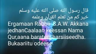 Hordoftoota Keenya Yoorabbi Fedhe Yeroo Kalutti Barsiisa Qur,Aa Naa Ni Jalqabna Nu Eegaa