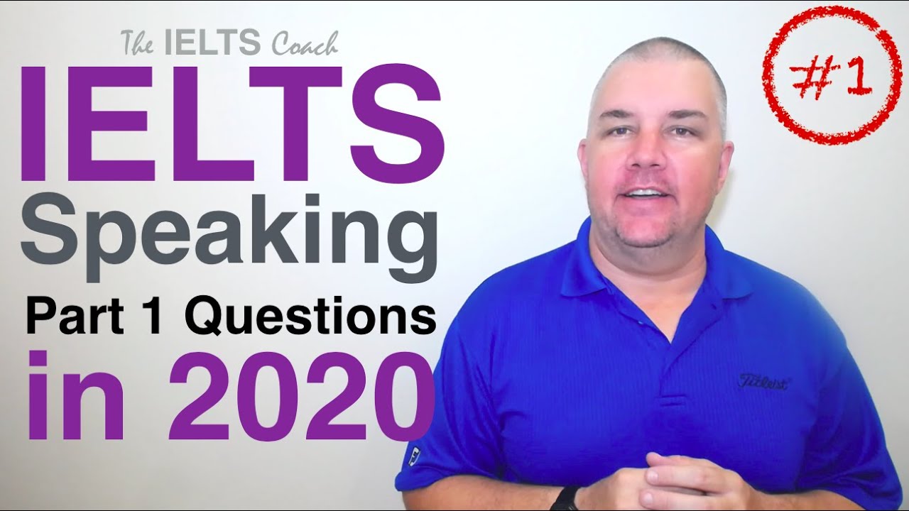 IELTS Speaking Part 1 Topics 2020 (Set 1) - YouTube