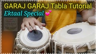 GARAJ GARAJ Tabla Tutorial Ektaal Variations । एकताल