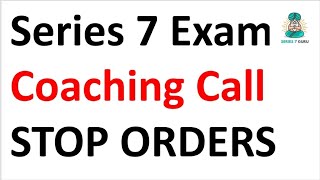 Details Series 7 Exam Prep - Buy Stop and Buy Stop Limits.  Sell Stops and Sell Stop Limits.  SIE Exam too! Update