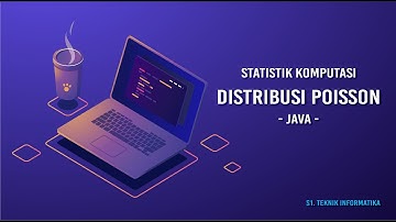 Program Distribusi Poisson Dengan JAVA _ Statistik Komputasi