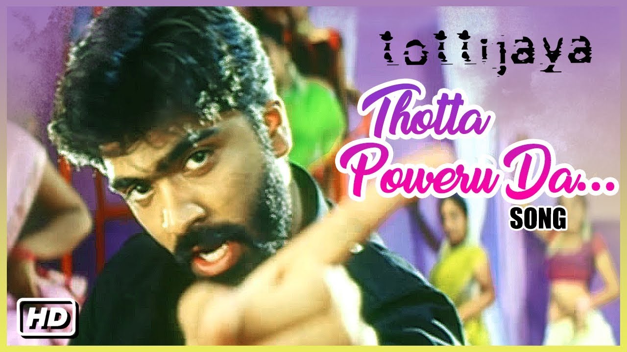 Simbu Hit Songs  Thotta Poweru Da Video Song  Thotti Jaya Tamil Movie  Simbu  Harris Jayaraj