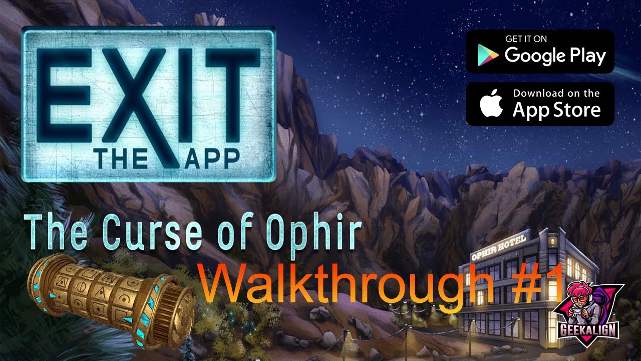 EXIT The Curse Of Ophir Walkthrough Part 1 GeekAlign YouTube exit-the-curse-of-ophir-walkthrough-part-1-geekalign-youtube