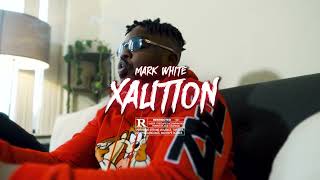 Mark White - Xaution Official Music Video