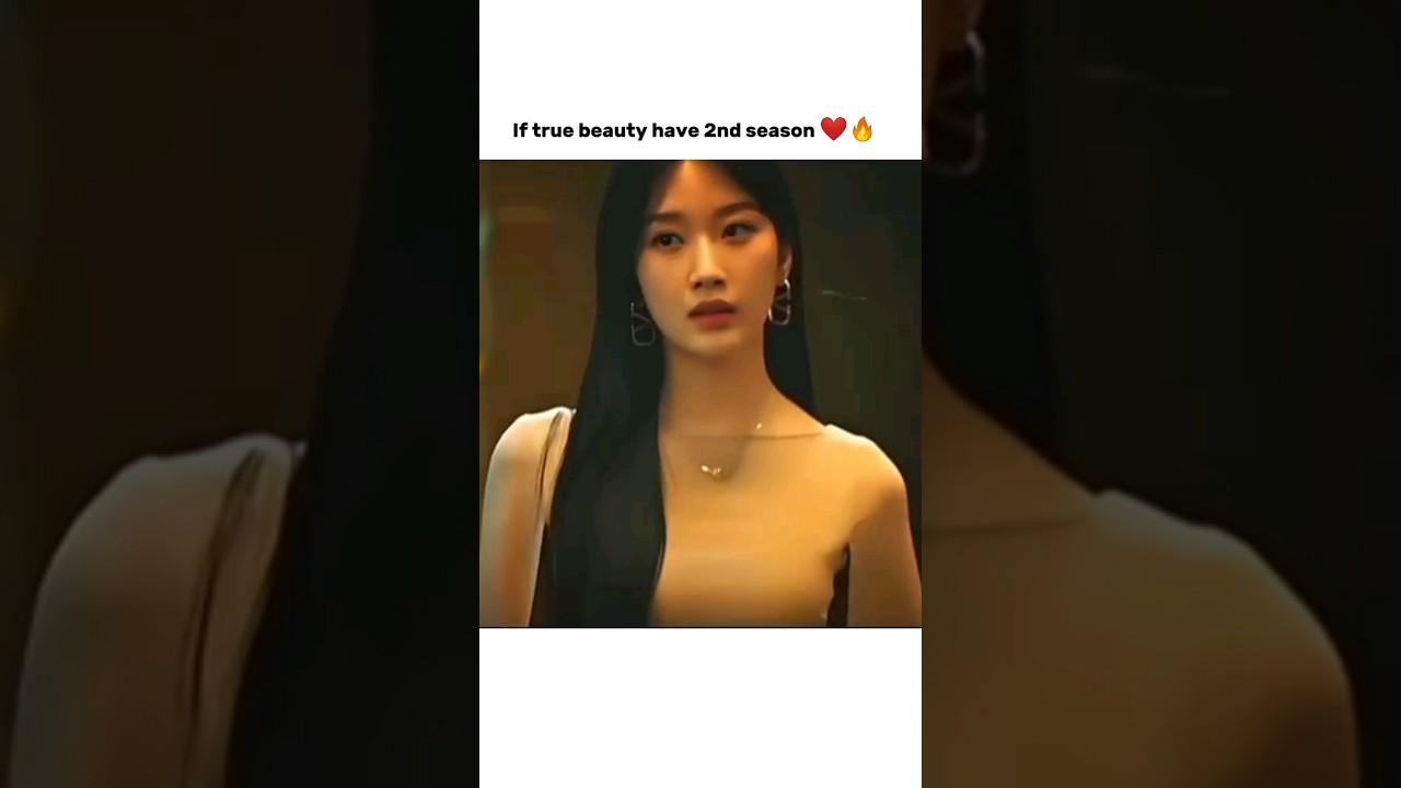 True beauty season 2❤️‍🔥#trending #apt #truebeauty #kdrama