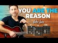 You Are The Reason Guitar Tutorial - Calum Scott Lesson For Beginners // Easy Chords