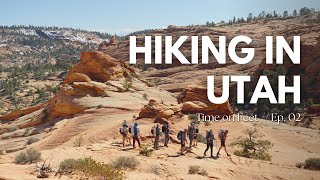 Hiking with 7 YouTubers in Utah - Time on Feet // Ep 02