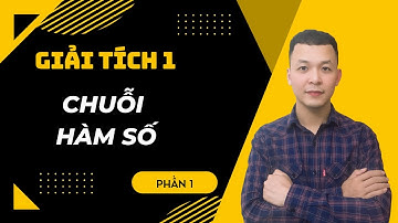 [C5.2] Chuỗi Hàm Số || Tìm Miền Hội Tụ || Giải Tích 1