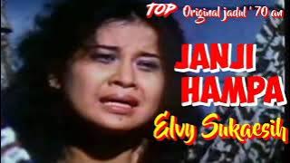 Download lagu JANJI HAMPA - ELVI SUKAESIH