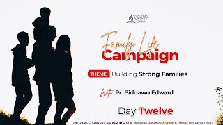 Building Strong Families Family Life Campaign Pr Biddawo Edward Day Twelve