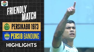 Highlights - Persikabo 1973 Vs FC Persib Bandung | Friendly Match