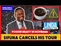 KENYANS IN SHOCK AS SIFUNA SIGNALLEDTO CANCEL HIS MOMBASA TOUR AS POSTOR T MWANGI EXPOSES IT KENYANS IN SHOCK AS SIFUNA SIGNALLEDTO CANCEL HIS MOMBASA TOUR AS POSTOR T MWANGI EXPOSES IT