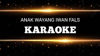 Download Lagu ANAK WAYANG KARAOKE ||IWAN FALS/S JABO #GaLi #iwanfals #karaokeversion  MP3