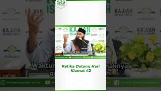Ketika Datang Kiamat #2 - Ustadz Dr Syafiq Riza Basalamah MA