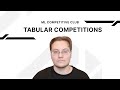 Competitive ML Club: Tricks in tabular competitions