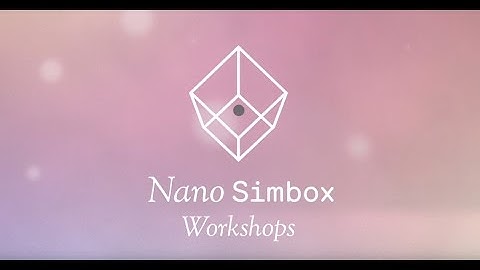 Nano Simbox Workshop