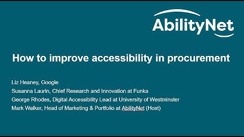 How to improve accessibility in procurement   AbilityNet Webinar