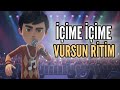 İÇİME İÇİME VURSUN RİTİM Rafadan Tayfa Mert İÇİME İÇİME VURSUN RİTİM Rafadan Tayfa Mert