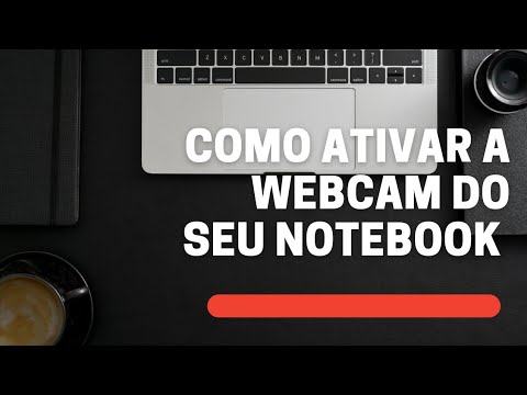 Como Ativar a webcam do notebook - YouTube