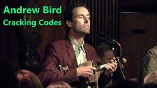Andrew Bird 🎻 Cracking Codes  🎻 Live @ the Green Mill Chicago 4/2/19