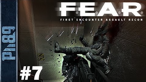 FEAR Gameplay Walkthrough Part #7 - Interval 04 pt1 - Infiltration: LZ is Hot