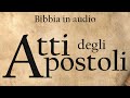 44  atti degli apostoli bibbia italiana in audio