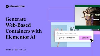 Generate containers, based on any layout you reference from the web with Elementor AI