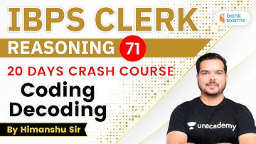 10:00 AM - IBPS CLERK 2020 | Reasoning by Himanshu Gajendra | Coding & Decoding