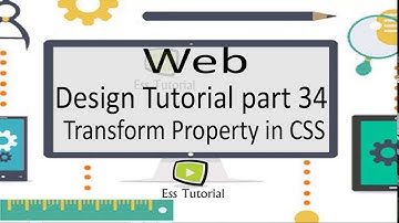 Web Design Bangla Tutorial part 34, Transform property in css, CSS Bangla Tutorial,  ESS Tutorial
