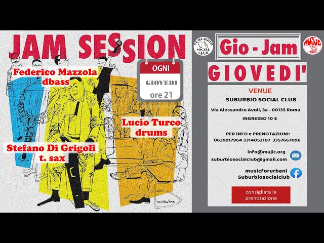 MUJIC lancia GIO-JAM la Jam il giovedì con Stefano Di Grigoli dedicata a Max Urbani&Tony Formichella