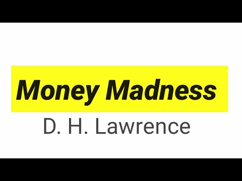Money Madness by D. H. Laurence in hindi