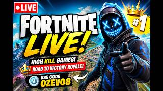 🔴 LIVE! THESE HIGH KILL GAMES ARE INSANE 😳🔥 ROAD TO VICTORY ROYALE! CODE OZEVO8