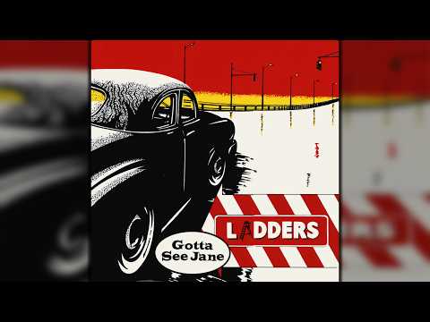 Ladders — Ladders - Gotta See Jane (R. Dean Taylor Cover)