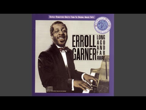 Erroll Garner - I Cover The Waterfront
