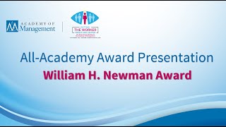 AOM 2023 Annual Meeting Program Awards - William H. Newman Award