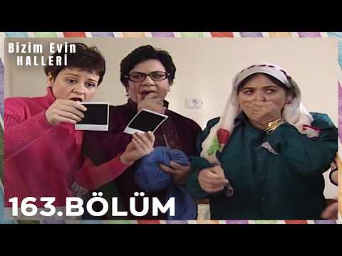 Bizim Evin Halleri 163. Bölüm