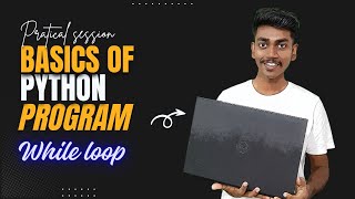 while loop in python | Python Programming for Beginners | KTU Practical