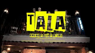 T A L A  Rweng Cea U0026 Mtime   